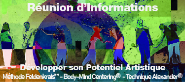 Réunion d'Informations - Développer son potentiel artistique - 3 somatics